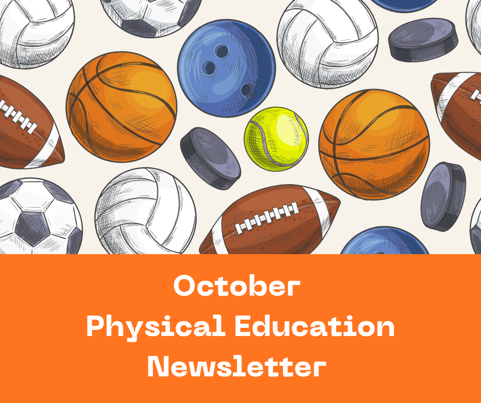 October Physical Education Newsletter